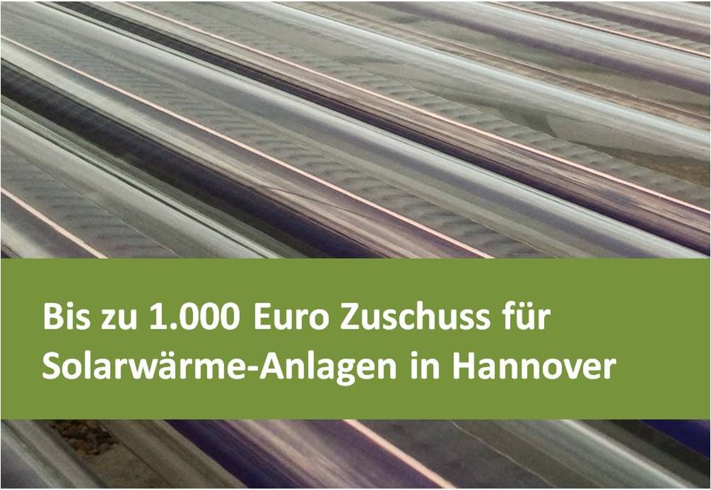 Hannover fördert sowohl neue als auch die Erweiterung bestehender Solarwärme-Anlagen mit einer Förderung von maximal 1.000 Euro. (Foto: energie-experten.org)